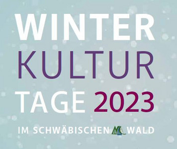 Winter-Kultur-Tage 2023: Kulturgenuss an besonderen Orten